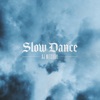 Slow Dance (Original Version) - Single, 2019