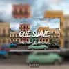 Stream & download Que Suave (feat Aitor Cruz) [Radio Edit] - Single