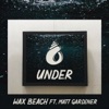 Under (feat. Matt Gardiner) - Single