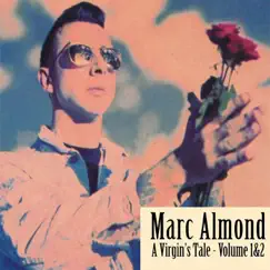 A Virgin's Tale, Vol. 1&2 by Marc Almond album reviews, ratings, credits