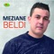 Fekants I W Mghar - Meziane Beldi lyrics