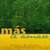 Más Te Amaré (Solos de Piano) artwork
