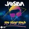 To the Top - Jay Silva lyrics
