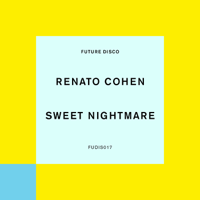 Renato Cohen - Sweet Nightmare (Extended Mix) artwork