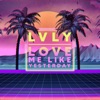Love Me Like Yesterday - EP