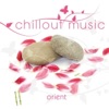 Chillout Music (Orient)