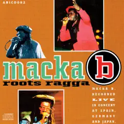 Roots Ragga (Live) by Macka B album reviews, ratings, credits