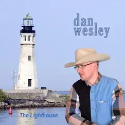 The Lighthouse by Dan Wesley album reviews, ratings, credits