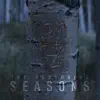 Seasons: The Restoring - EP album lyrics, reviews, download