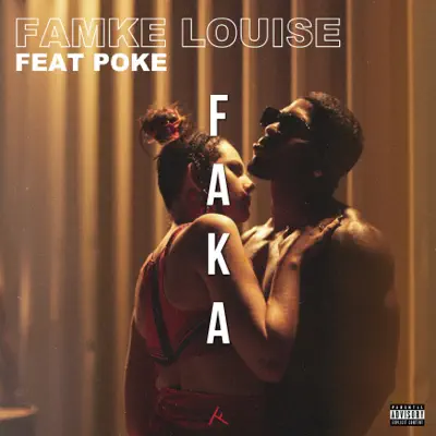 FAKA (feat. Poke) - Single - Famke Louise