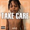 Take Care - NewRoadBabii lyrics