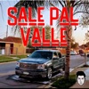 Sale Pal Valle - Single