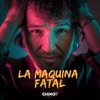 La Máquina Fatal - Single