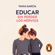 Tania García - Educar sin perder los nervios