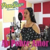 Ay Pobre Amor - Single