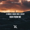 Run from Me - Single