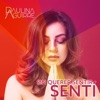 Sin Querer Sentir Senti - Single