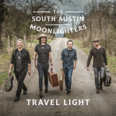Travel Light - The South Austin Moonlighters