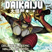 Daikaiju - Deluxe Electric Ninja Mistress