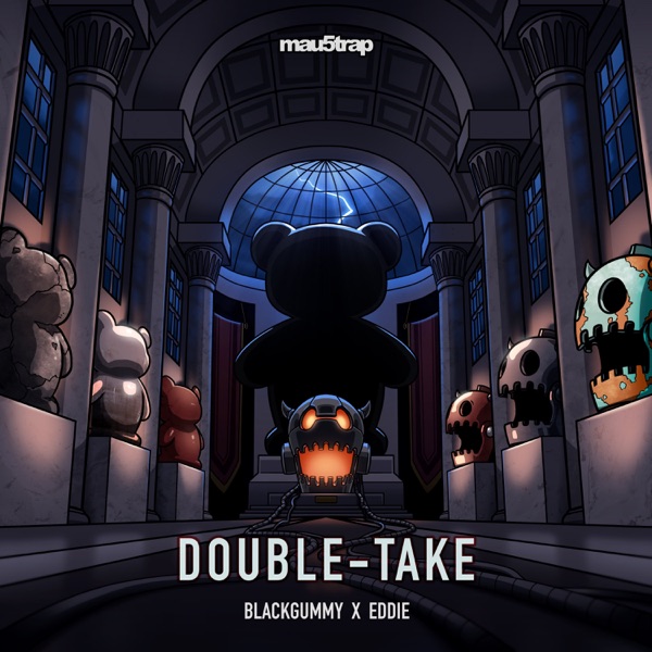 Double-Take - Single - BlackGummy & EDDIE