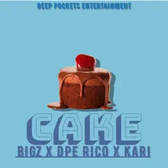 Cake - Single by BIGZ, DPE Rico & KARI album reviews, ratings, credits