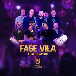 Fase Vilã (Ao Vivo) [feat. Grupo Clareou] - Single - Doce Encontro