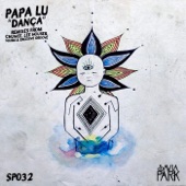 Papa Lu - Dança (Original Mix)