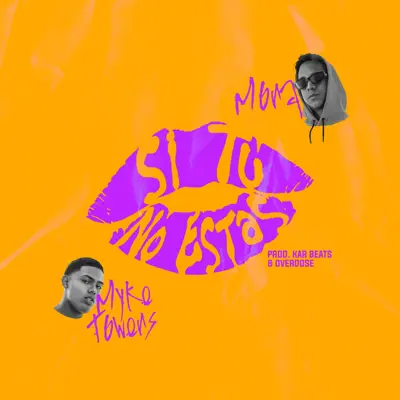 Si Tu No Estas - Single - Myke Towers