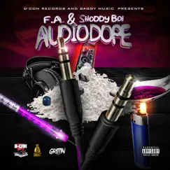 Audio Dope by F.A. & Shoddy Boi album reviews, ratings, credits