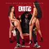 Exotic (feat. TK Kravitz) - Single album lyrics, reviews, download