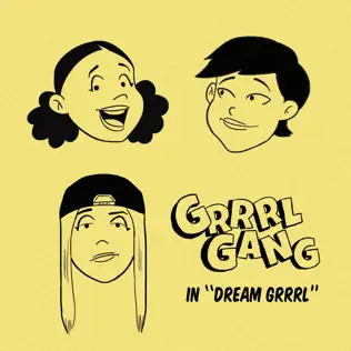 baixar álbum Grrrl Gang - Dream Grrrl