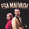 Esa Malvada - Single, 2019