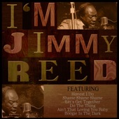 Jimmy Reed - Ain't That Loving You Baby