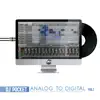 Analog To Digital Vol. 1 album lyrics, reviews, download