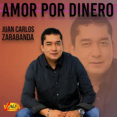 Amor por Dinero - Juan Carlos Zarabanda Amor por Dinero - Juan Carlos Zarabanda