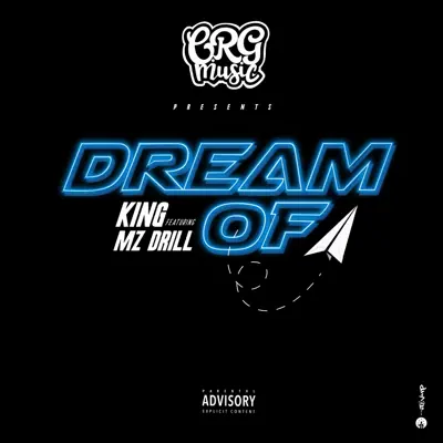 Dream of (feat. Mz. Drill) - Single - King
