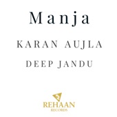 Manja by Karan Aujla