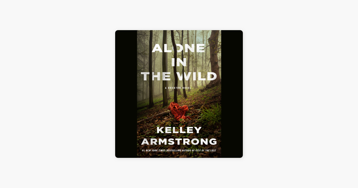 Alone In The Wild Unabridged On Apple Books