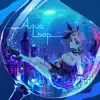 Aqua Loop (feat. Templime) - Single album lyrics, reviews, download