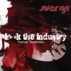 F**k the Industry (Dance Remixes) - EP album lyrics, reviews, download