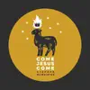 Come Jesus Come - Single album lyrics, reviews, download