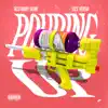 Pouring Up (feat. Vice Versa) - Single album lyrics, reviews, download