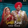Surkhi Bindi Title Track (From "Surkhi Bindi") - Single