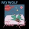 These Kids - Fay Wolf lyrics
