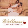Wellness zum Valentinstag - Beruhigende Hintergrund Musik zum Massagen, Spa und Romantischer Urlaub für Zwei