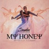 My Honey (feat. Akwaboah) - Single