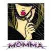 MOMMA - Single album lyrics, reviews, download