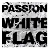 White Flag (feat. Chris Tomlin) song lyrics