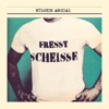 Fresst Scheisse - Single