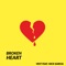 Broken Heart (feat. Nick Garcia) - Vest lyrics